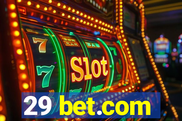 29 bet.com